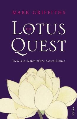 The Lotus Quest - Mark Griffiths