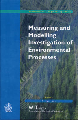 Measuring and Modelling Investigation of Environmental Processes - 