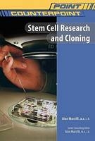 Stem Cell Research and Cloning - Alan Marzilli