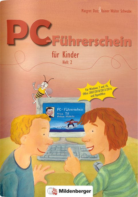 PC-Führerschein für Kinder – Arbeitsheft 2 - Margret Datz, Rainer Walter Schwabe