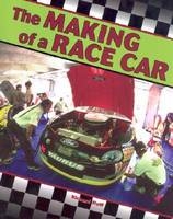 The Making of a Race Car - Richard M. Huff