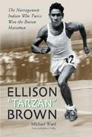 Ellison "Tarzan" Brown - Michael Ward