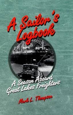 A Sailor's Logbook - Mark L. Thompson