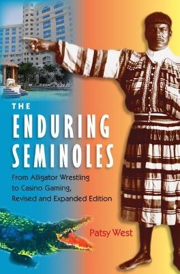 The Enduring Seminoles - Patsy West