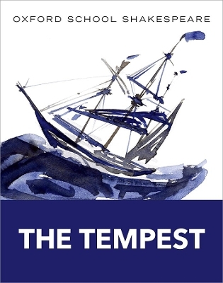 Oxford School Shakespeare: The Tempest - William Shakespeare