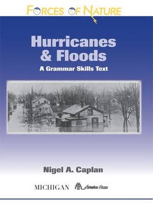 Hurricanes and Floods - Nigel A. Caplan