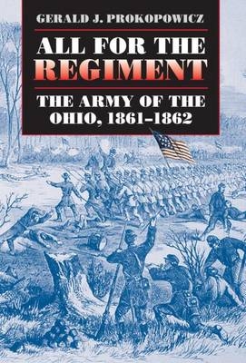 All for the Regiment - Gerald J. Prokopowicz