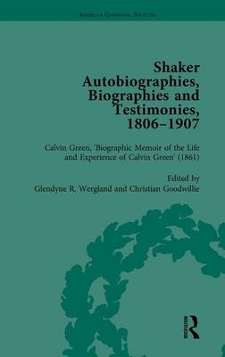 Shaker Autobiographies, Biographies and Testimonies, 1806 - 1907 Vol 2 -  GlendyneR Wergland