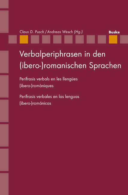 Verbalperiphrasen in den (ibero-)romanischen Sprachen - Claus D. Pusch, Andreas Wesch