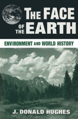 The Face of the Earth - J. Donald Hughes