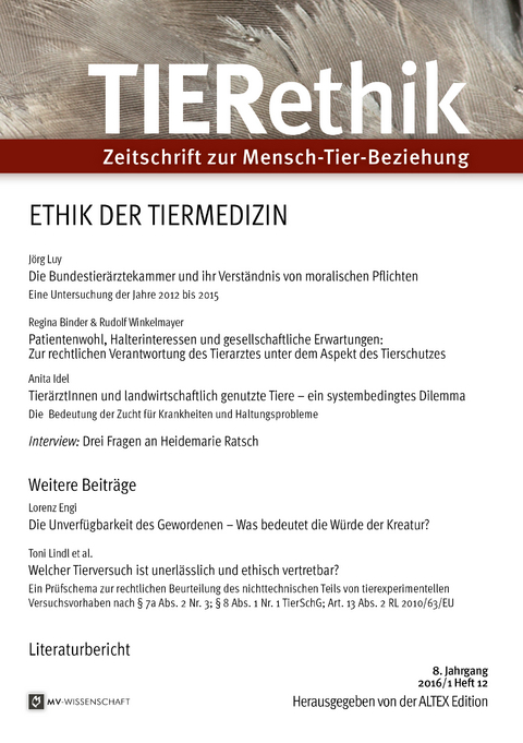 TIERETHIK 2016/1 - HEFT 12: ETHIK DER TIERMEDIZIN