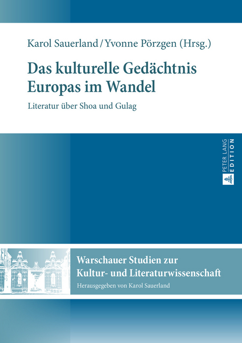 Das kulturelle Gedächtnis Europas im Wandel - 