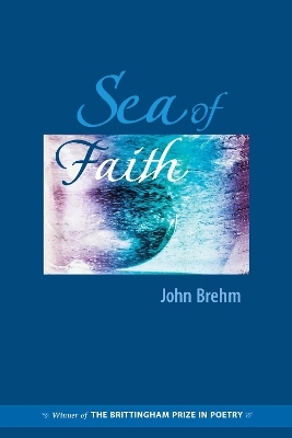 Sea of Faith - John Brehm