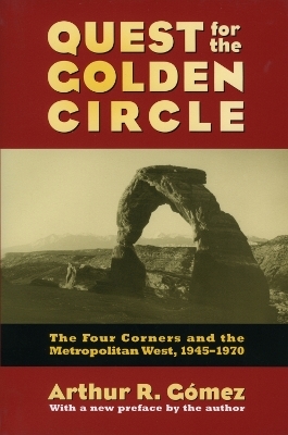 Quest for the Golden Circle - Arthur R. Gomez