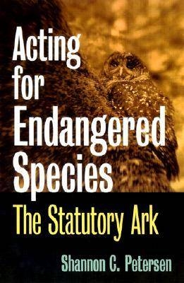 Acting for Endangered Species - Shannon C. Petersen