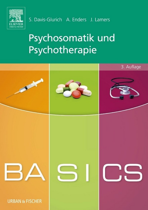 BASICS Psychosomatik und Psychotherapie - Svenja Davis-Glurich