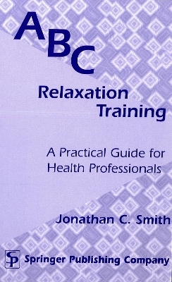 ABC Relaxation Training - Jonathan Smith