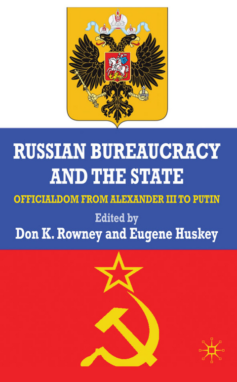 Russian Bureaucracy and the State - 