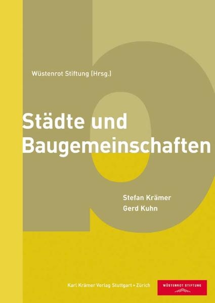 Städte und Baugemeinschaften - Stefan Krämer, Gerd Kuhn