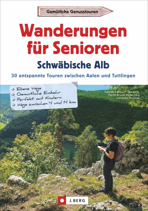 Wanderungen für Senioren Schwäbische Alb - Gabriele Kalmbach, Elke Koch, Rainer Lang, Patrick Brauns, Stefan Brückner