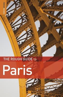 The Rough Guide to Paris  (Travel Guide eBook) - Amy K Brown, James McConnachie, Kate Baillie, Rachel Kaberry, Rough Guides