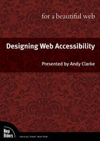 Designing Web Accessibility for a Beautiful Web, DVD - Andy Clarke