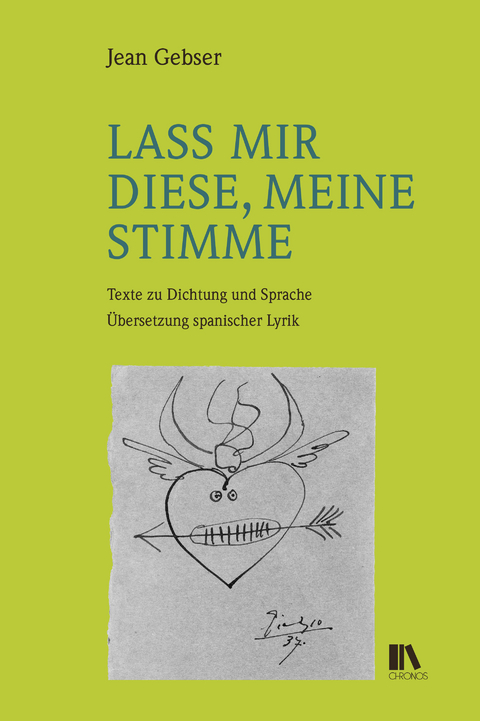 Lass mir diese, meine Stimme - Jean Gebser