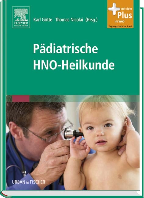 Pädiatrische HNO-Heilkunde - 