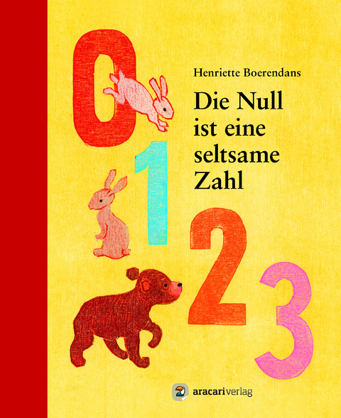 Die Null ist eine seltsame Zahl - Henriette Boerendans