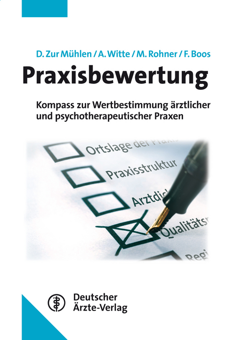 Praxisbewertung
 - Doris Zur Mühlen, Axel Witte, Markus Rohner, Frank Boos