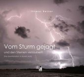 Vom Sturm gejagt und den Sternen verzaubert! - Thomas Becker