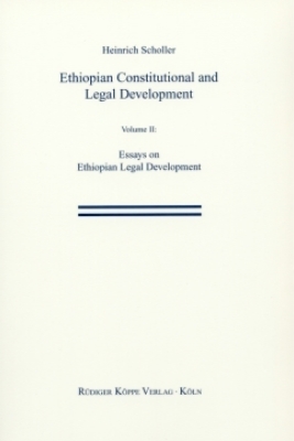 Ethiopian Constitutional and Legal Development - Heinrich Scholler