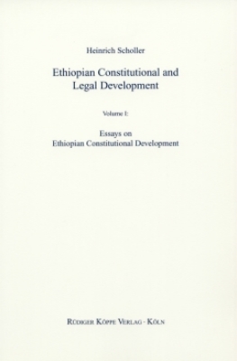 Ethiopian Constitutional and Legal Development - Heinrich Scholler