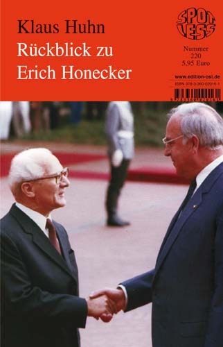 Rückblick zu Erich Honecker - Klaus Huhn