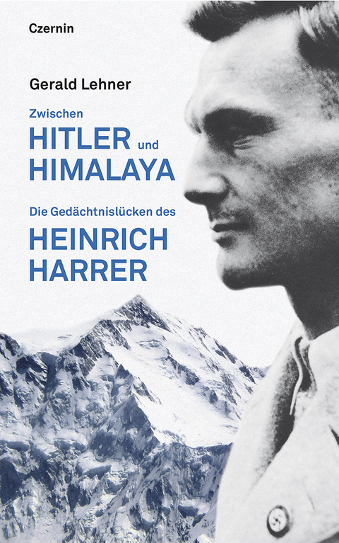 Zwischen Hitler und Himalaya - Gerald Lehner