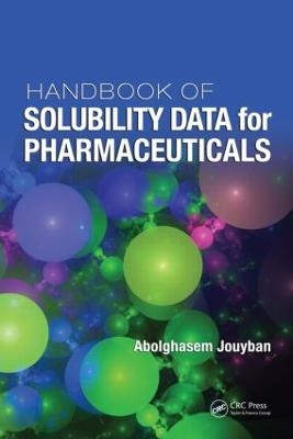 Handbook of Solubility Data for Pharmaceuticals - Abolghasem Jouyban