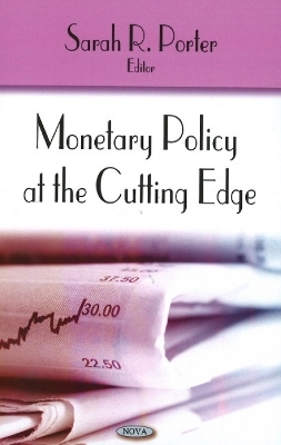 Monetary Policy at the Cutting Edge - 