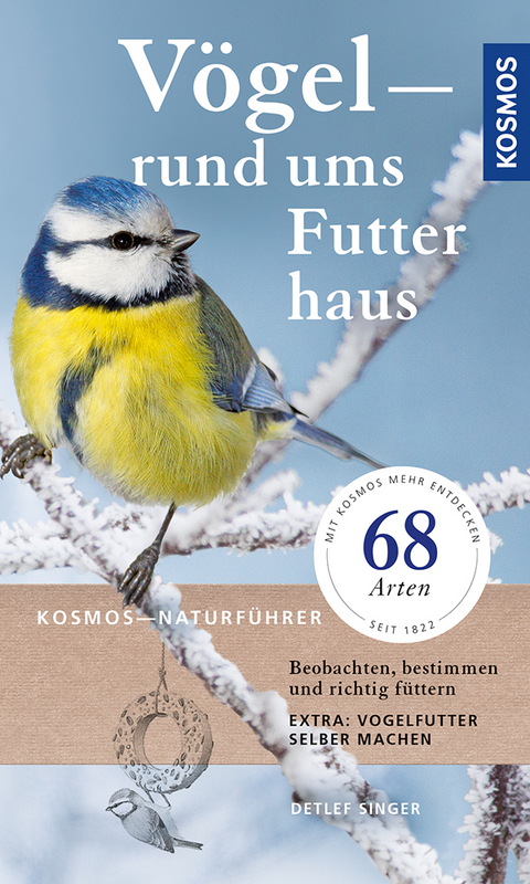 Vögel rund ums Futterhaus - Detlef Singer