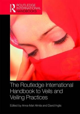 Routledge International Handbook to Veils and Veiling - 