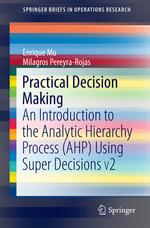 Practical Decision Making - Enrique Mu, Milagros Pereyra-Rojas