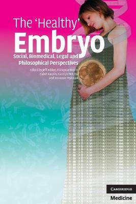 The Healthy Embryo - 