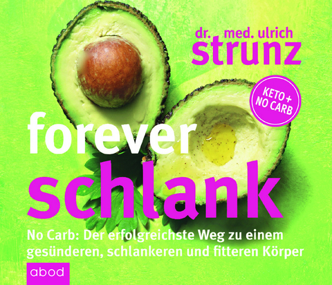 Forever schlank - Ulrich Strunz