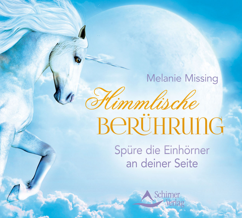 Himmlische Berührung - Melanie Missing