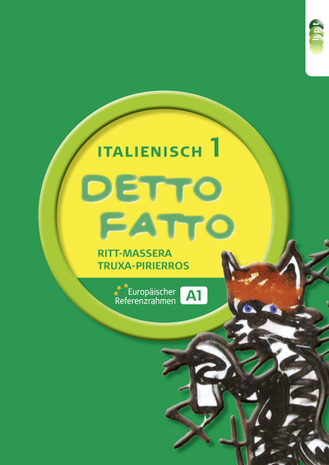 Detto fatto - Italienisch, Band 1, Lehrbuch für NMS/AHS-Unterstufe - Laura Ritt-Massera, Eleonore Truxa