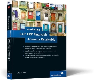 Maximizing SAP ERP Financials Accounts Receivable - M. Patel