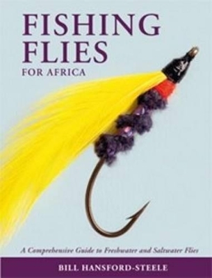 Fishing flies for Africa - Bill Hansford-Steele