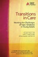 Transitions in Care - Howard A. Wolpert, Barbara J. Anderson, Michael A. Harris, Jill Weissberg-Benchell