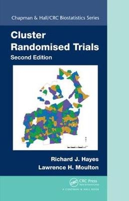 Cluster Randomised Trials -  Richard J. Hayes,  Lawrence H. Moulton