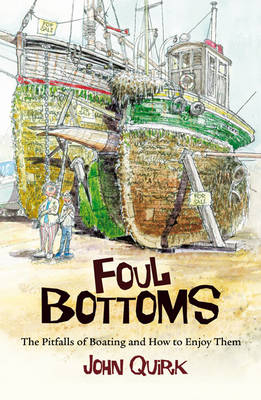 Foul Bottoms - John Quirk