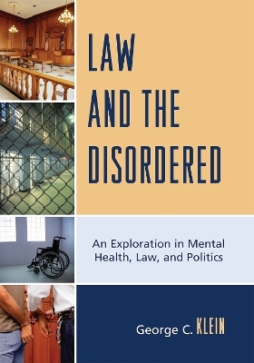 Law and the Disordered - George C. Klein